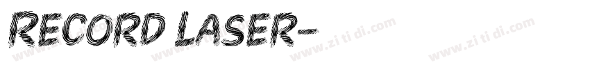 Record Laser字体转换